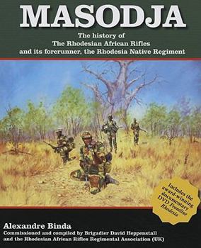 Hardcover Masodja: The History of the Rhodesian African Rifles and Its Forerunner the Rhodesia Native Regiment [With DVD] Book