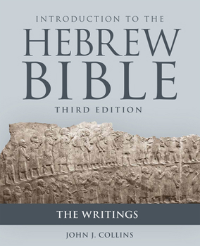 Paperback Introduction to the Hebrew Bible, Third Edition - The Writings Book
