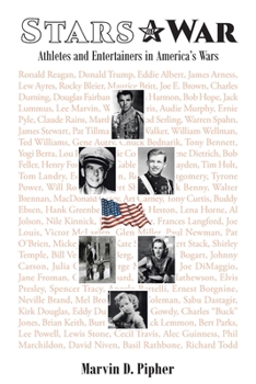 Paperback Stars at War: Athletes and Entertainers in America's Wars Book