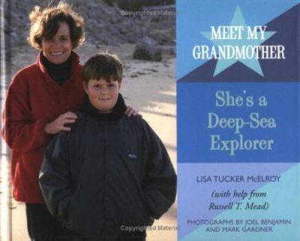 Library Binding Meet My Grandmother: She's a Deep Sea Explorer Book