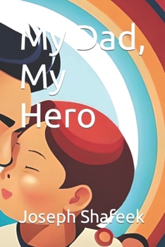 Paperback My Dad, My Hero Book