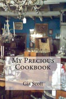 Paperback My Precious Cookbook: Real Recipes for Real Families Book