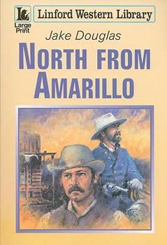 Paperback North from Amarillo [Large Print] Book