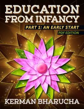 Paperback Education From Infancy: Part 1 - An Early Start Book