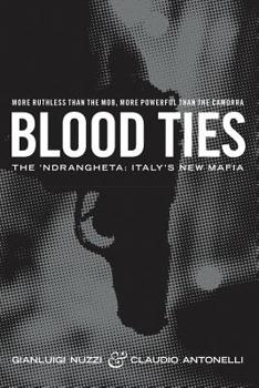Paperback Blood Ties: The Calabrian Mafia Book