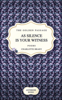 Paperback As Silence Is Your Witness Book