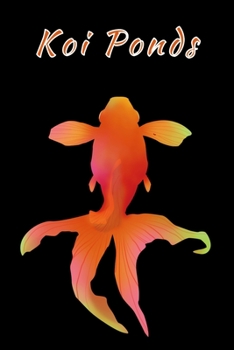 Koi Ponds: Customized Compact Koi Pond Logging Book, Thoroughly Formatted, Great For Tracking & Scheduling Routine Maintenance, I