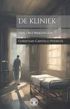 Paperback De kliniek van ontwakingen [Dutch] Book