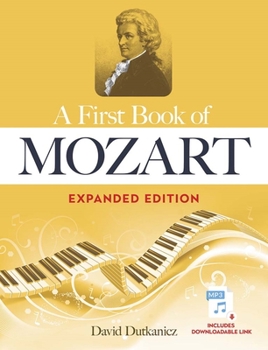Paperback A First Book of Mozart Expanded Edition: For the Beginning Pianist with Downloadable Mp3s Book