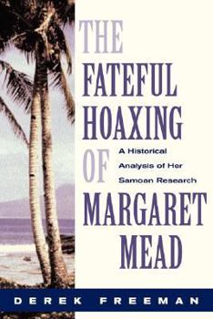 Paperback Fateful Hoaxing of Margaret Mead Book