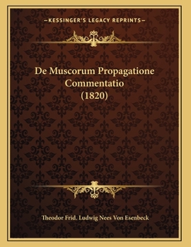 Paperback De Muscorum Propagatione Commentatio (1820) [Latin] Book