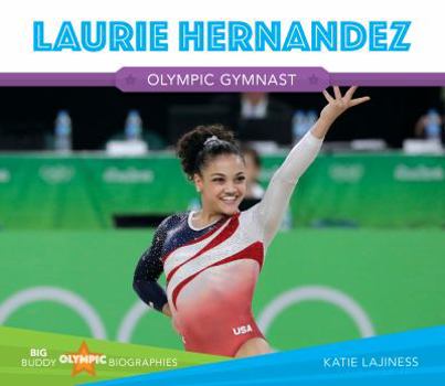 Laurie Hernandez - Book  of the Olympic Biographies
