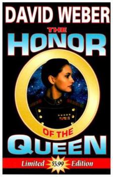 The Honor of the Queen - Book #2 of the Honor Harrington FRG