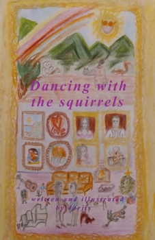 Paperback Dancing with the squirrels Book