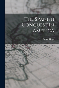 Paperback The Spanish Conquest In America Book