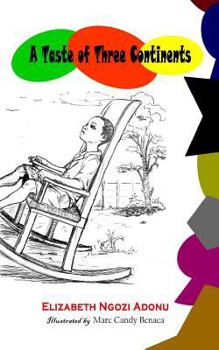 Paperback A Taste of Three Continents Book