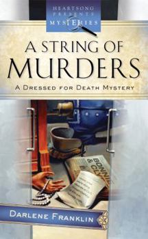 A String Of Murders - Book #2 of the Dressed for Death Mystery
