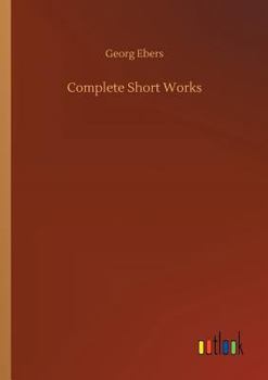 The Complete Short Works