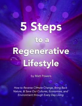 5 Steps to a Regenerative Lifestyle