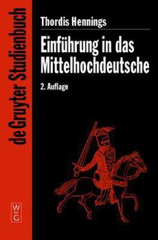 Paperback Einfuhrung in Das Mittelhochdeutsche (German Edition) [German] Book