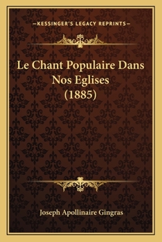 Le Chant Populaire Dans Nos Églises: Douze Cantiques Nouveaux. Embellissons Nos Cimetières