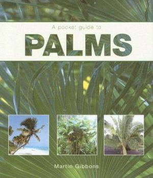 Hardcover A Pocket Guide to Palms Book