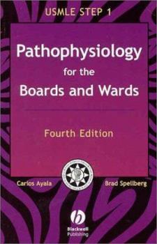 Paperback Pathophysiology for the Boards and Wards: A Review for Usmle Step 1 (Boards and Wards Series) Book