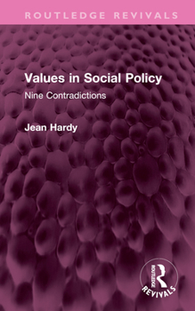 Hardcover Values in Social Policy: Nine Contradictions Book