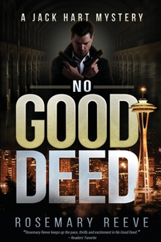 No Good Deed: A Jack Hart Mystery - Book #2 of the Jack Hart Mysteries