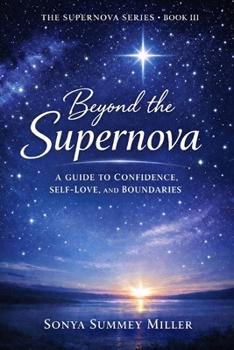 Paperback Beyond the Supernova: A Guide to Confidence, Self-Love, and Boundaries Book