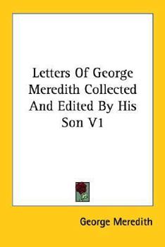 Paperback Letters Of George Meredith Collected And Edited By His Son V1 Book