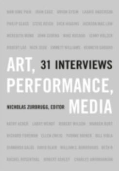 Paperback Art, Performance, Media: 31 Interviews Book