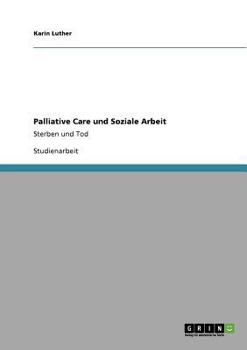 Paperback Palliative Care und Soziale Arbeit: Sterben und Tod [German] Book
