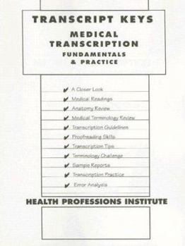 Paperback Medical Transcription: Fundamentals & Practice: Transcript Keys Book