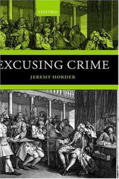 Hardcover Excusing Crime Book