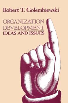 Paperback Organization Development: Ideas and Issues Book