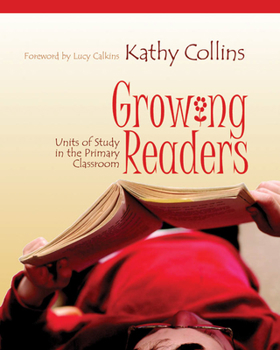 Paperback Growing Readers: Units of Study in the Primary Classroom Book