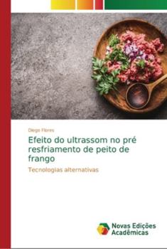 Paperback Efeito do ultrassom no pré resfriamento de peito de frango [Portuguese] Book