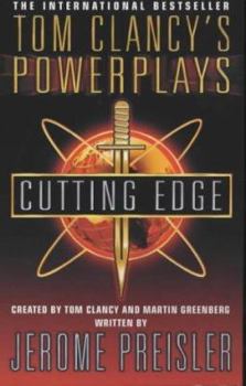 Tom Clancy's Power Plays: Cutting Edge - Book #6 of the Tom Clancy's Power Plays