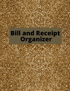 Paperback Bill and Receipt Organizer: Budget planner, Bill Planner & Organizer, Payment record, Simple and useful expense tracker Book