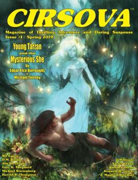 Paperback Cirsova Magazine of Thrilling Adventure and Daring Suspense: Vol. 2 No. 1 (Spring 2019) Book