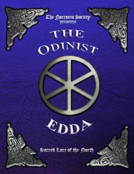 Paperback The Odinist Edda: Sacred Lore of the North Book