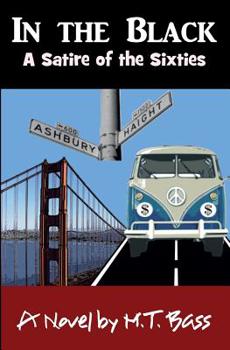 Paperback In the Black, 1965-1969: A Satire of the Sixties Book