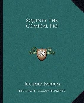 Paperback Squinty The Comical Pig Book