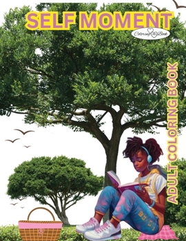 Paperback Self Moment Coloring Book For Adults Book