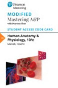 Hardcover Modified Mastering A&p with Pearson Etext -- Standalone Access Card -- For Human Anatomy & Physiology Book