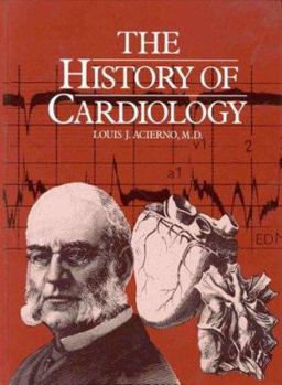 Hardcover The History of Cardiology Book