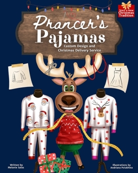 Paperback Prancer's Pajamas: A Beloved Christmas Tradition for All Ages Book