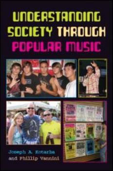 Paperback Understanding Society Through Popular Music Book