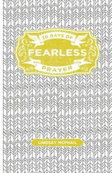 Paperback Fearless Prayer Journal: Set Your Soul On Fire Book